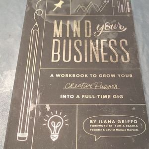Mind Your Business Workbook: Grow Your Business